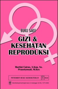 Buku Saku Gizi & Kesehatan Reproduksi