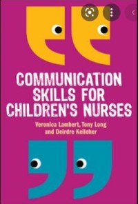 Communication Skills for Children’s Nurses