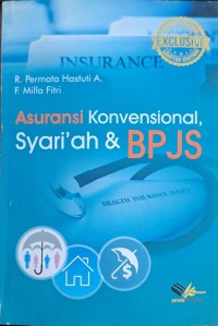 Image of ASURANSI KONVENSIONAL, SYARI'AH & BPJS
