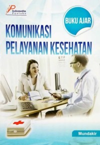 BUKU AJAR KOMUNIKASI PELAYANAN KESEHATAN
