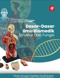 Image of Dasar-dasar Ilmu Biomedik:
Struktur dan Fungsi