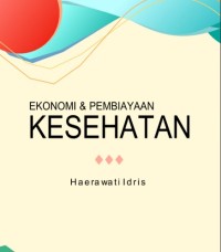 Image of EKONOMI & PEMBIAYAAN KESEHATAN