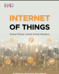 Image of INTERNET OF THINGS
Solusi Pintar untuk Dunia Modern