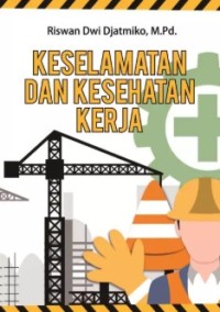Image of KESELAMATAN DAN KESEHATAN KERJA