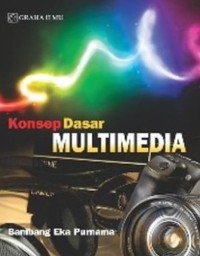 Image of KONSEP DASAR MULTIMEDIA