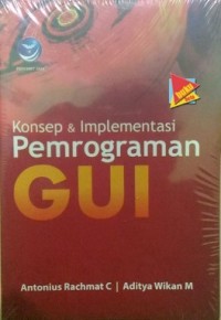 KONSEP & IMPLEMENTASI PEMROGRAMAN GUI