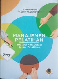 Image of MANAJEMEN PELATIHAN STRATEGI KOLABORASI DALAM PELATIHAN