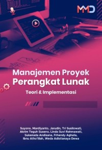 Image of Manajemen Proyek Perangkat Lunak :

Teori dan Implementasi