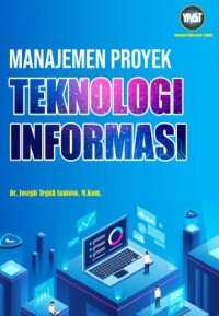Image of MANAJEMEN PROYEK TEKNOLOGI INFORMASI