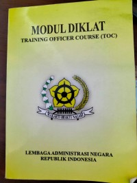 MODUL DIKLAT TRAINING OFFICER COURSE (TOC)