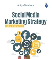 Image of SOCIAL MEDIA MARKETING STRATEGY-
EDISI INDONESIA