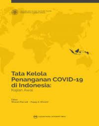 Tata Kelola Penanganan COVID-10 di Indonesia: Kajian Awal