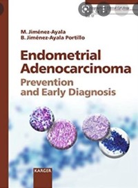 Endometrial Adenocarcinoma: Prevention and Early Diagnosis