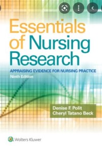 Essentials of Nursing Research : Appraising Evidence for Nursing Practice