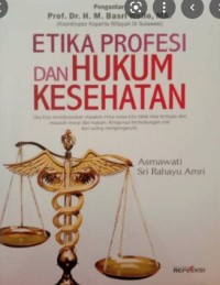 Etika Profesi dan Hukum Kesehatan