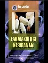 Farmakologi Kebidanan (Pharmacology for Midwives: the evidence base for safe practice)