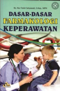 Dasar-dasar Farmakologi: Keperawatan