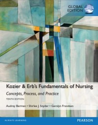 Kozier & Erb's Fundamentals of Nursing: Concepts, Process, and Practice