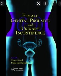 Female Genital Prolapse and Urinary Incontinence