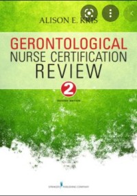 Gerontological Nurse Certification Review