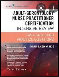 Adult-Gerontology Nurse Practitioner Certification Intensive Review