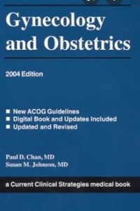 Current Clinical Strategies: Gynecology and Obstetrics