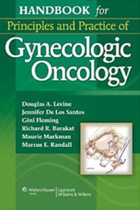 HANDBOOK FOR PRINCIPLES AND PRACTICE OF GYNECOLOGIC ONCOLOGY