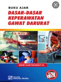 Buku Ajar Dasar-dasar Keperawatan Gawat Darurat