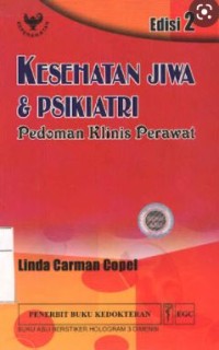 Kesehatan Jiwa & Psikiatri: Pedoman Klinis Perawat (Psyiatric and Mental Health Care: Nurse's Clinical Guide)