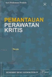 Pemantauan Perawatan Kritis (Pocket Guide to Critical Care Monitoring)