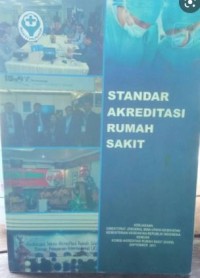 Standar Akreditasi Rumah Sakit