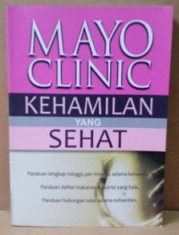 Mayo Clinic: Kehamilan yang Sehat