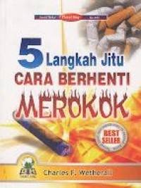 5 Langkah Jitu Cara Berhenti Merokok