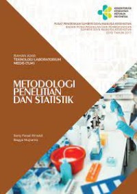 Metodologi Penelitian dan Statistik: Bahan Ajar Teknologi Laboratorium Medis (TLM)