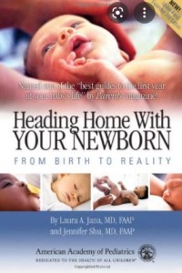 Heading Home With YOUR NEWBORN: FROM BIRTH TO REALITY