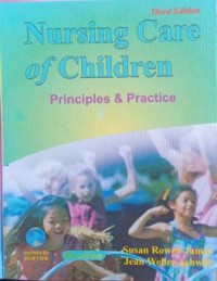 Nursing Care of Children: Principles & Practice