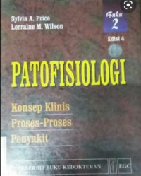 Patofisiologi: Konsep Klinis Proses-proses Penyakit