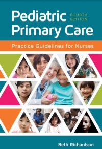 Pediatric Primary Care: Practice Guidelines for Nurses