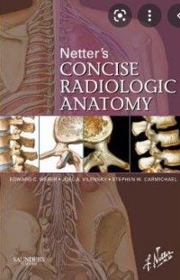 Netter’s Concise: Radiologic Anatomy